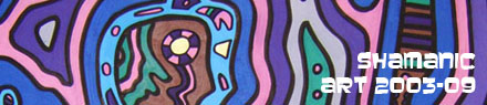 Shamanic Art 2003-09